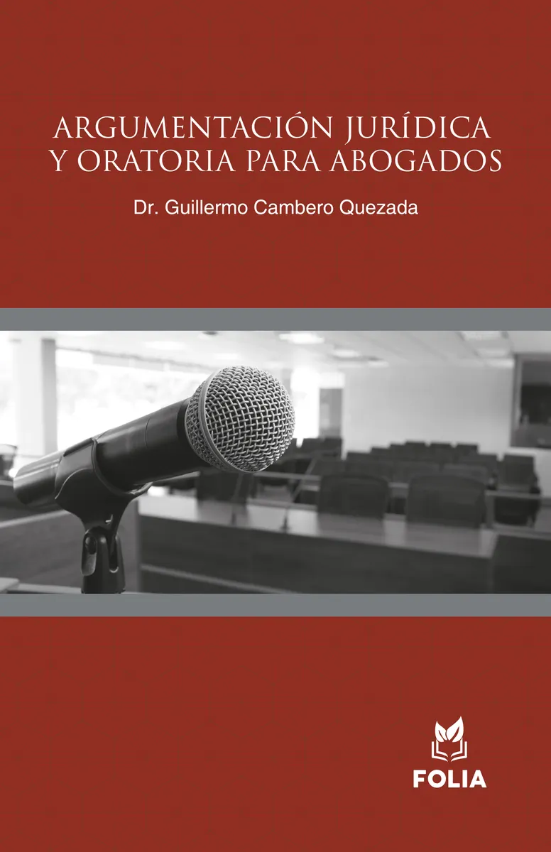 Argumentación jurídica y oratoria para abogados